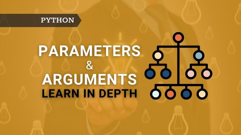 Python Parameters & Arguments resized