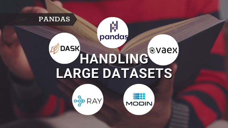How to handle Large Datasets in Python