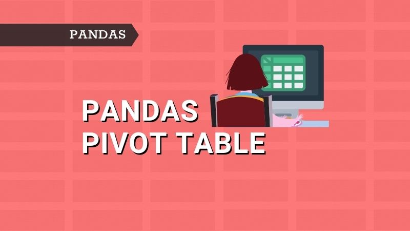 How does Pandas pivot table work